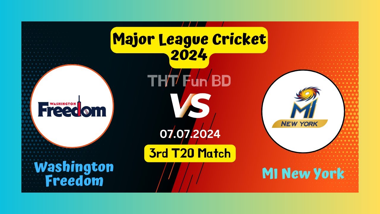 Washington Freedom vs MI New York | MINY v WF | Major League Cricket Live Score Stream & Update 2024