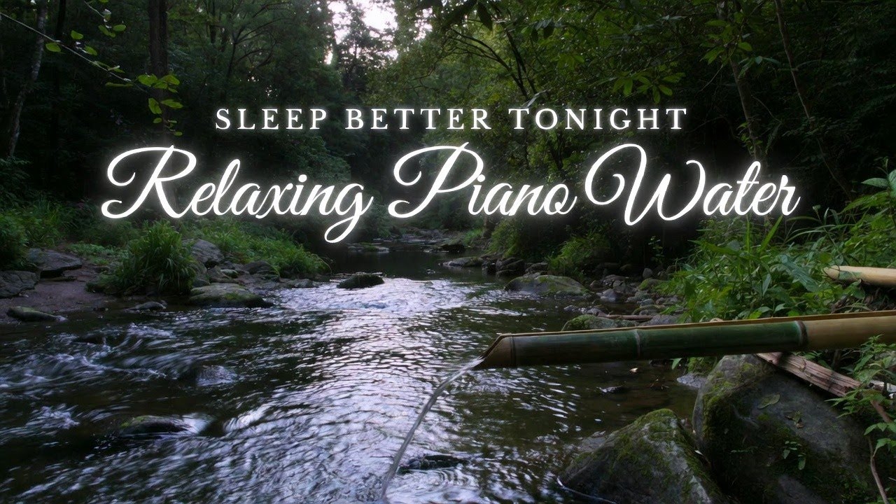Calm Piano with Flowing Nature River 🌊 Meditation Music for Deep Relaxation and Sleep