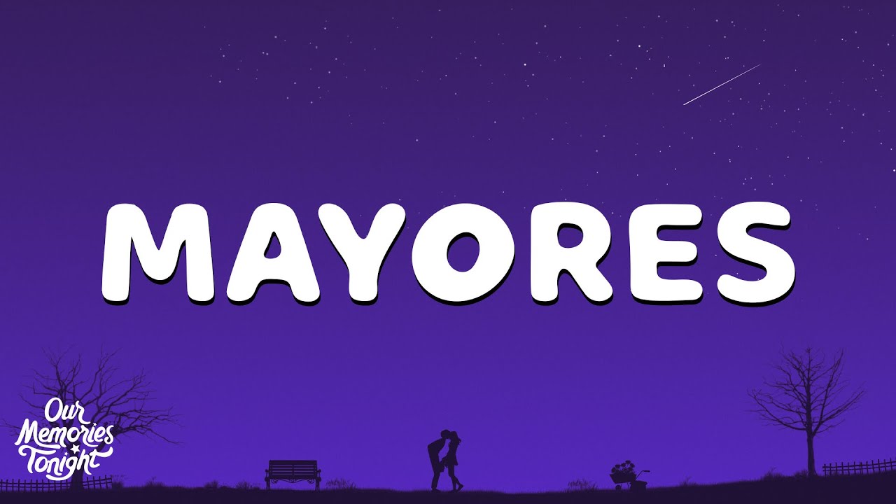 Becky G, Bad Bunny - Mayores (Letra)