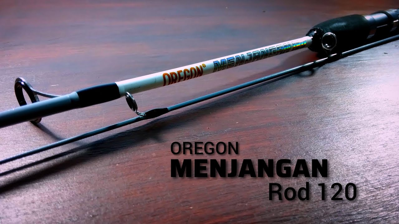 Unboxing Rod Oregon Menjangan 120