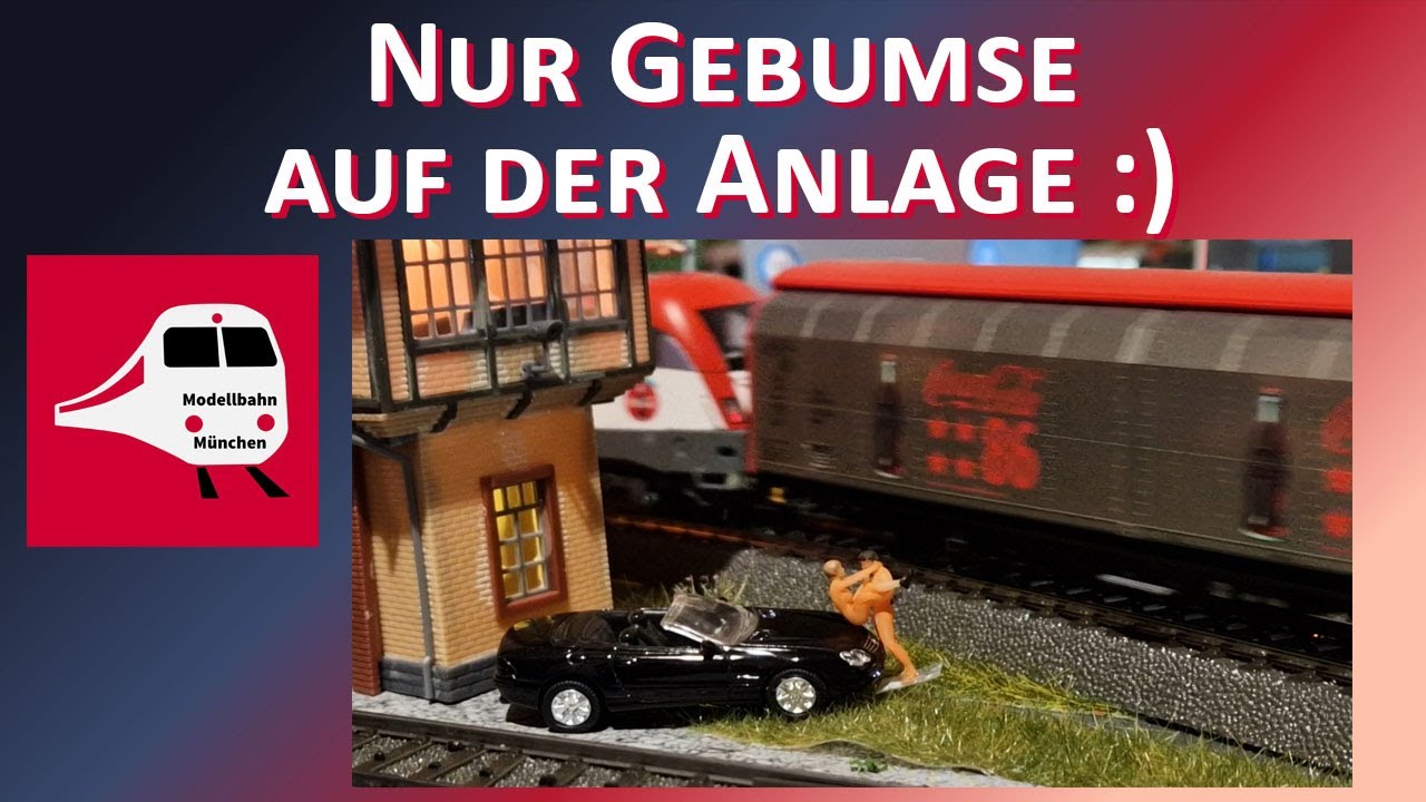 Wilde Treibereien auf meiner Modelleisenbahn-Anlage