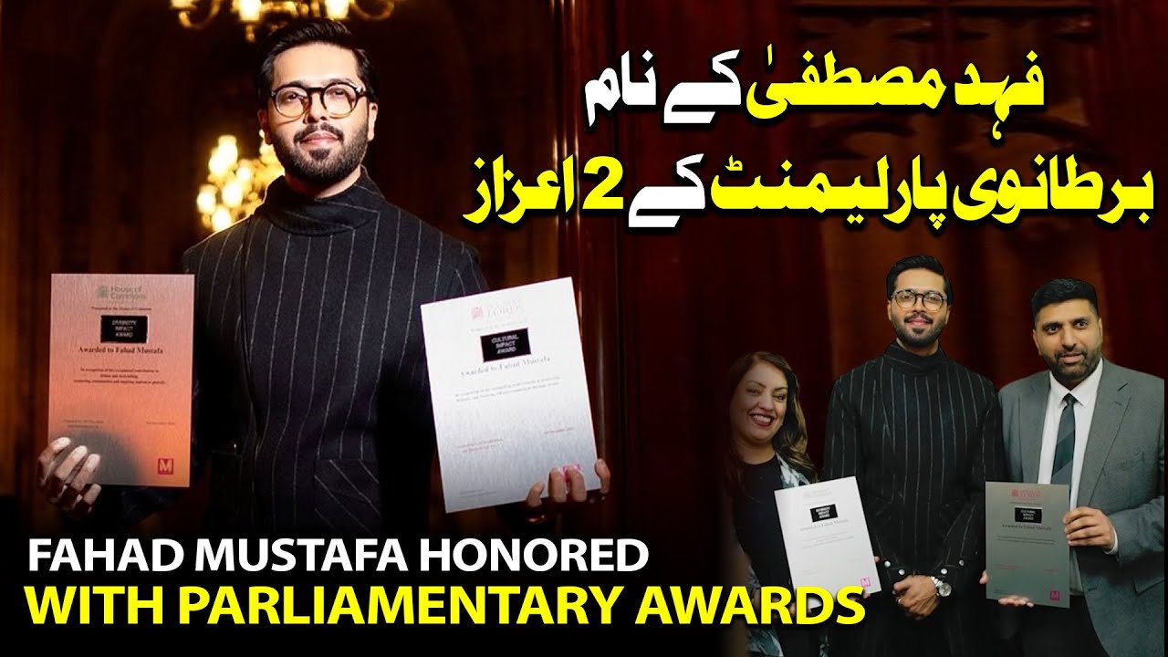 Fahad Mustafa Wins BIG with Two Prestigious UK Parliament Awards!