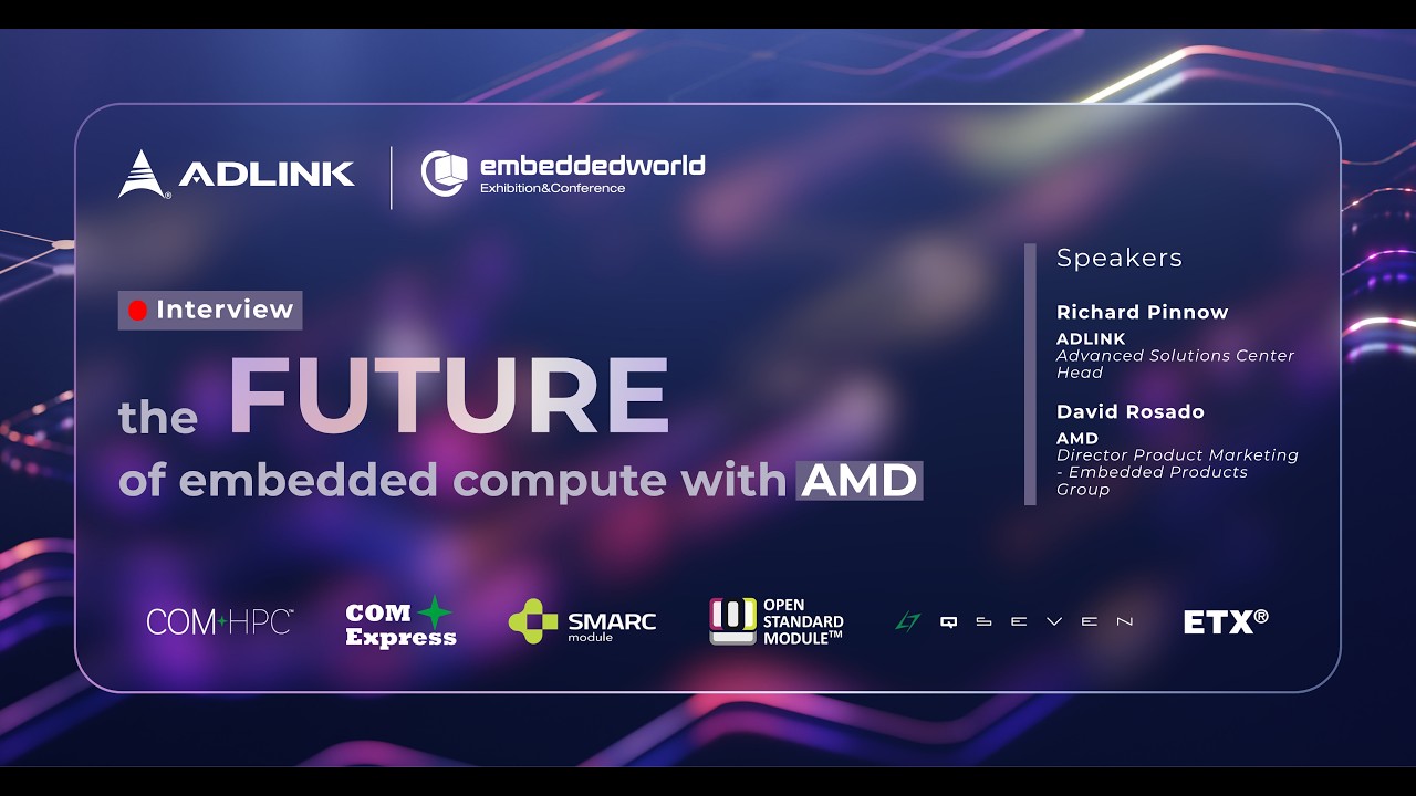Внутри ADLINK x AMD: инновации AMD&reg; Ryzen&trade; в области встроенных COM-систем на выставке Embedded W...