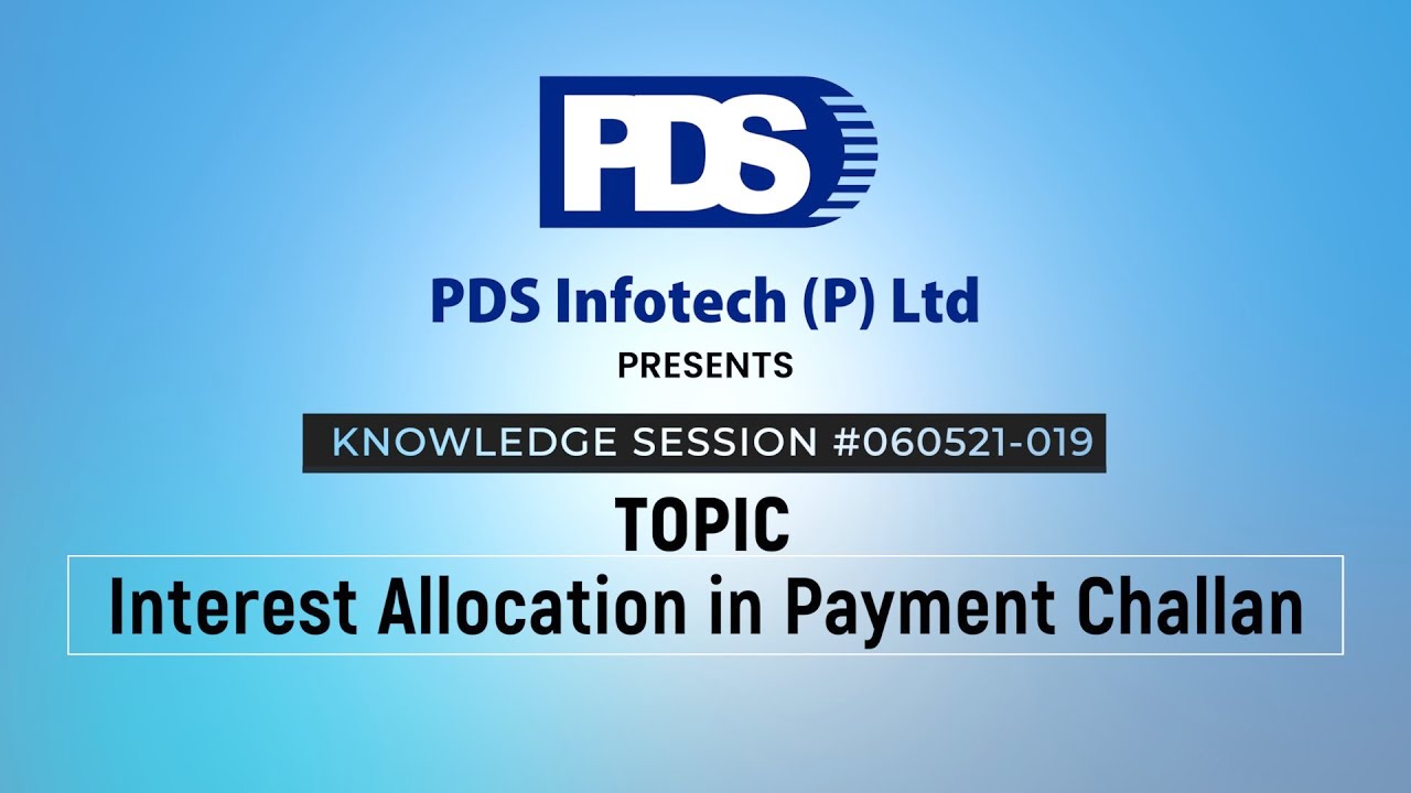 Interest Allocations in Payment Challan