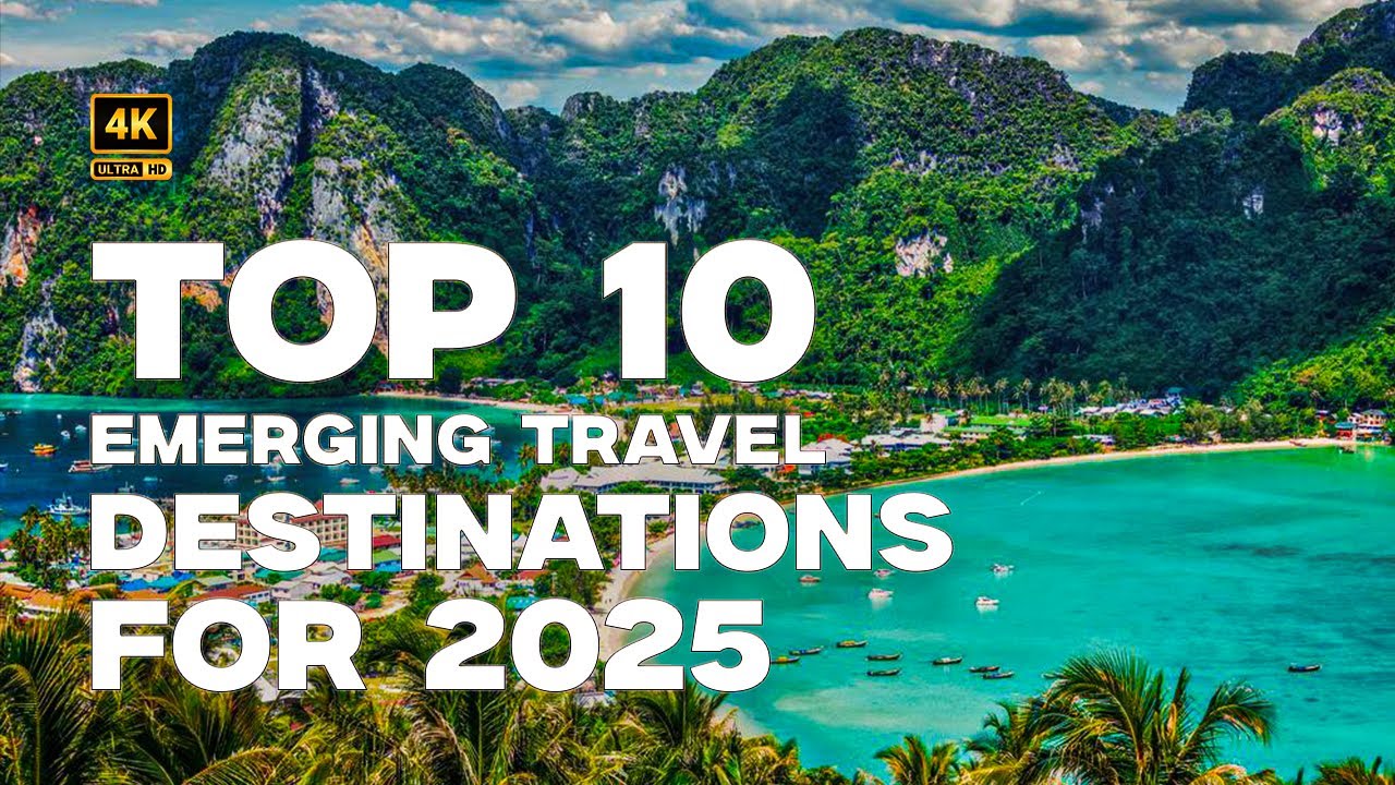 Top 10 Emerging Travel Destinations for 2025 🌍| Hidden Travel Gems You Must Visit