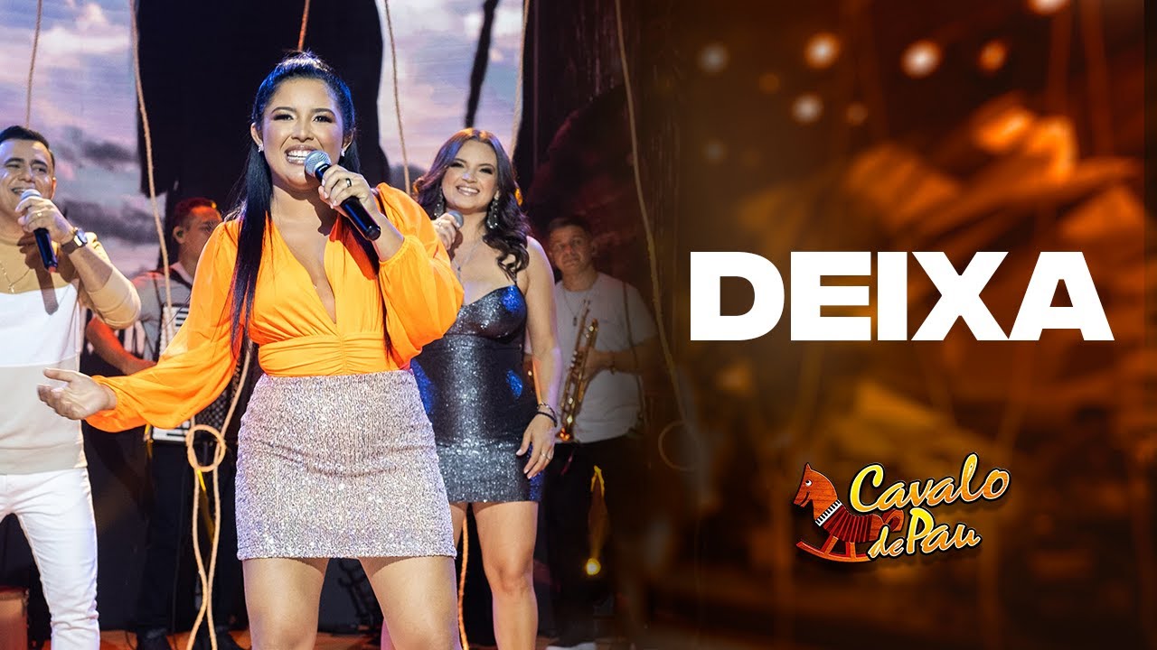 Deixa - DVD Cavalo de Pau 2022