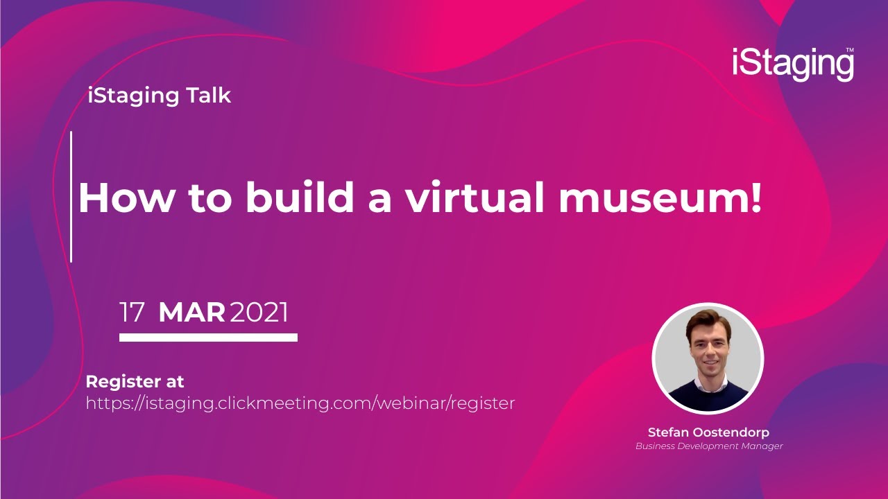 iStaging Talk: How to build a virtual museum!