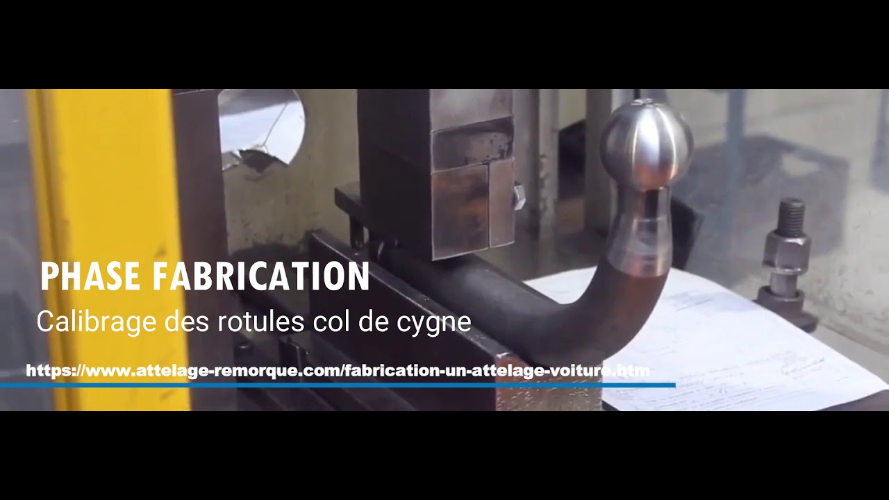 Les &eacute;tapes de fabrication d'un attelage remorque