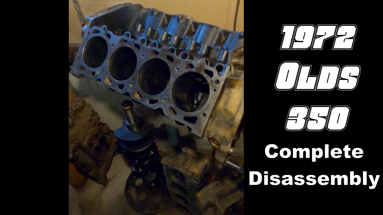1972 Oldsmobile 350 Complete Disassembly part 2