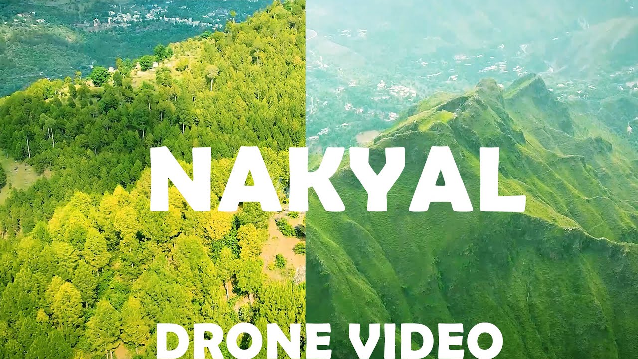 Nakyal Azad Kashmir Drone Video , Fatehpur Thakiala Azad Kashmir Drone Video