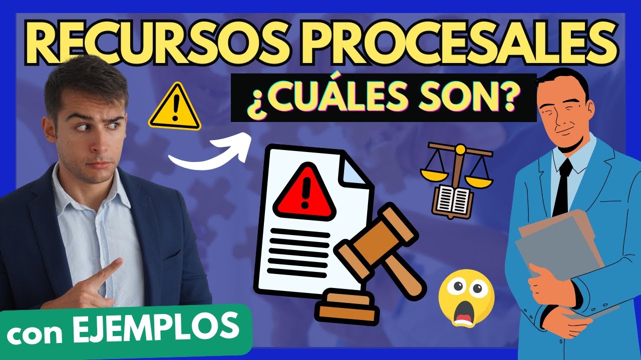 🟡 Tipos de RECURSOS PROCESALES【TODO en 10 MINUTOS, con EJEMPLOS】