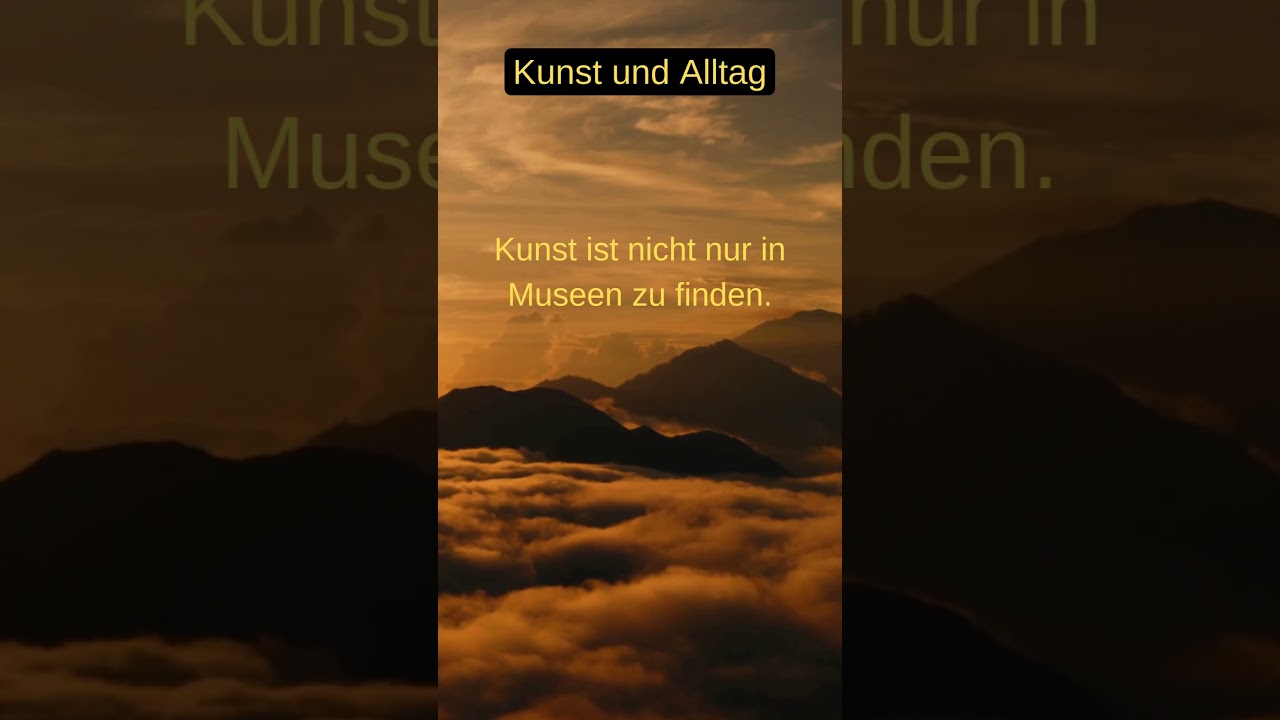 Kunst und Alltag
