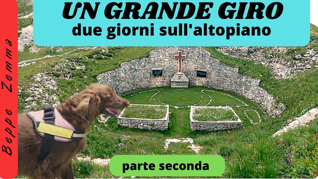 PARTE DUE - UN GRANDE GIRO DI DUE GIORNI CON BIVACCO A BUSA DELLE DODESE