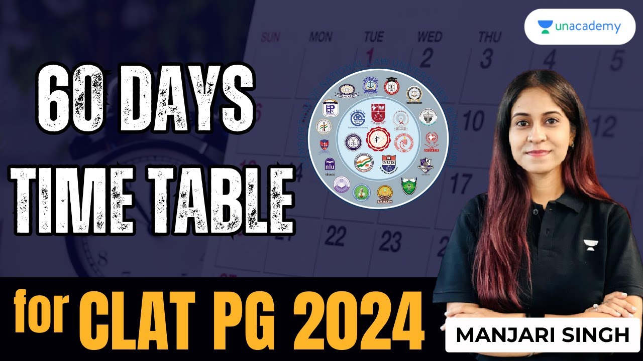 Daily Timetable for CLAT PG Preparation | 60 Days | CLAT PG | CLAT LLM | CLAT 