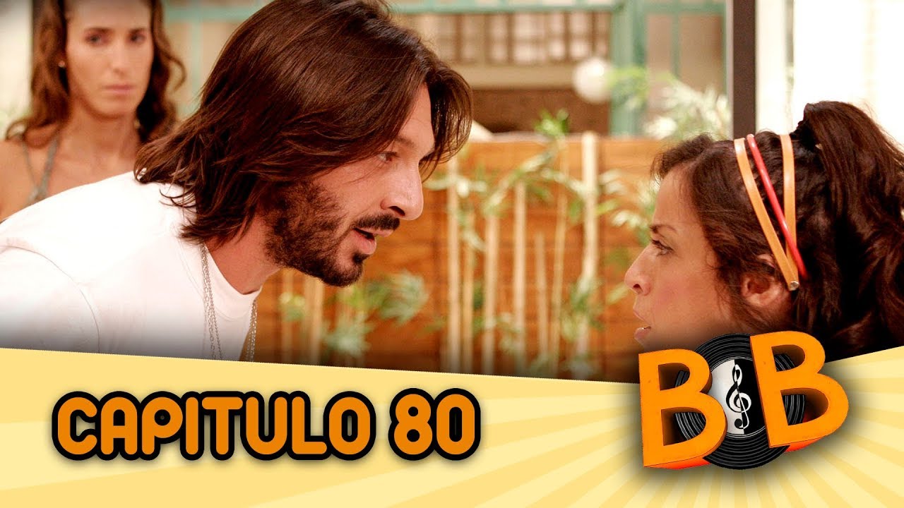 ByB Capitulo 80