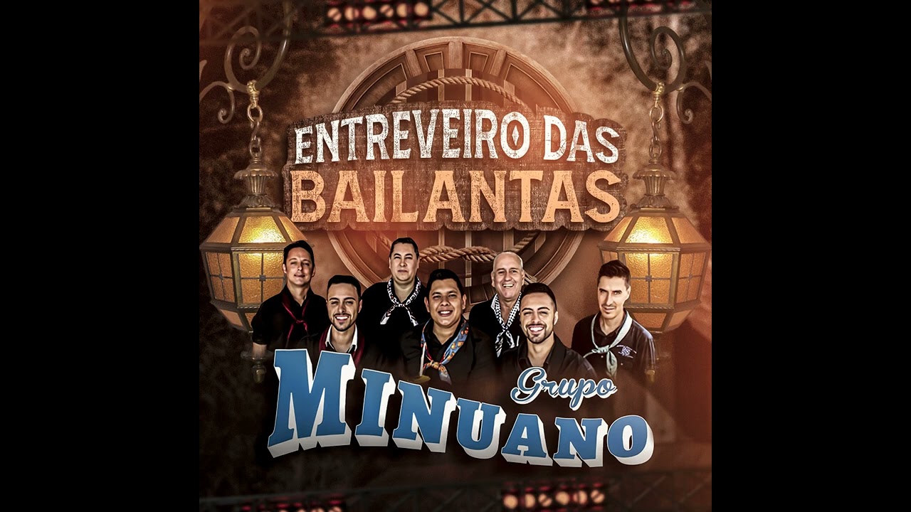 Entreveiro das Bailantas- Grupo Minuano