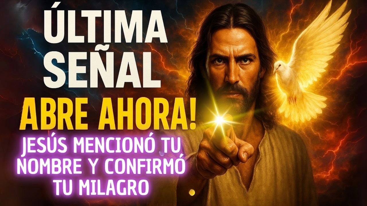 ¡Abre ahora! Jesús mencionó tu nombre y confirmó tu milagro