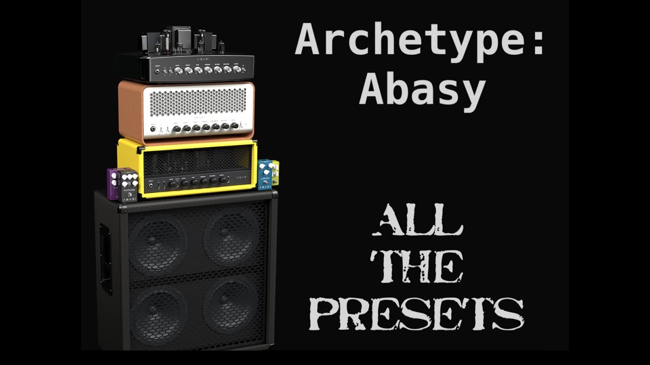 Archetype: Abasi | Neural DSP Virtual Amplifier plugin vst | Presets Demo