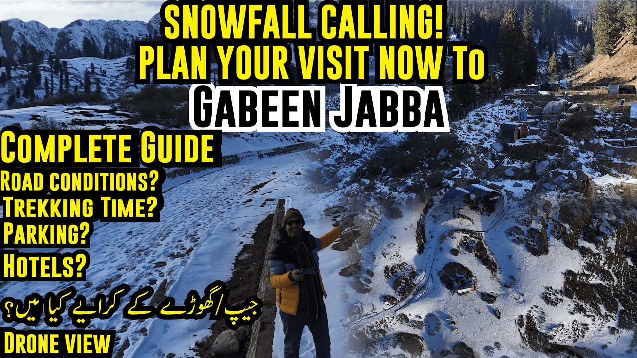 Gabin Jabba Swat Valley | Gabeen Jabba Swat in Winters|Camping Pods|Travel Guide|Road Conditions