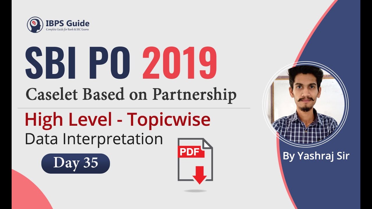 Caselet Based on Partnership - High-Level Topic wise - DI  | SBI PO 2019 - Day 35