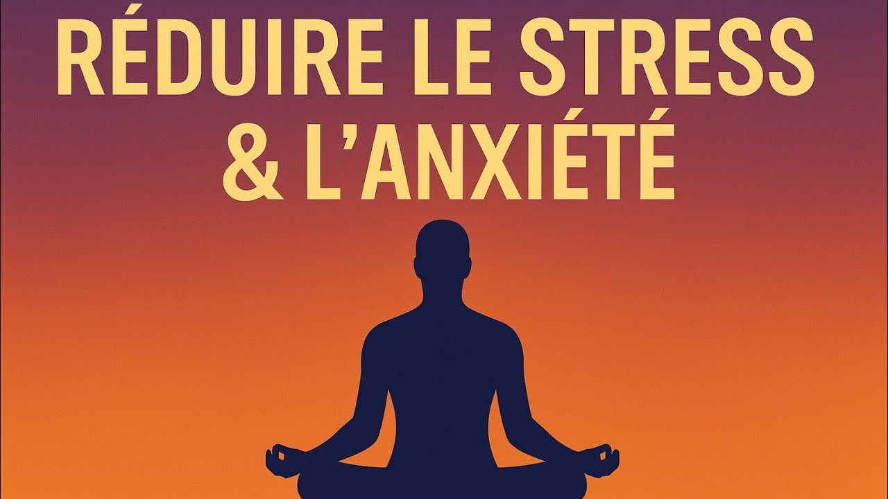 🌿 M&eacute;ditation guid&eacute;e &ndash; R&eacute;duction du stress et de l&rsquo;anxi&eacute;t&eacute; | Calme, d&eacute;tente et l&acirc;cher-prise int&eacute;rieur