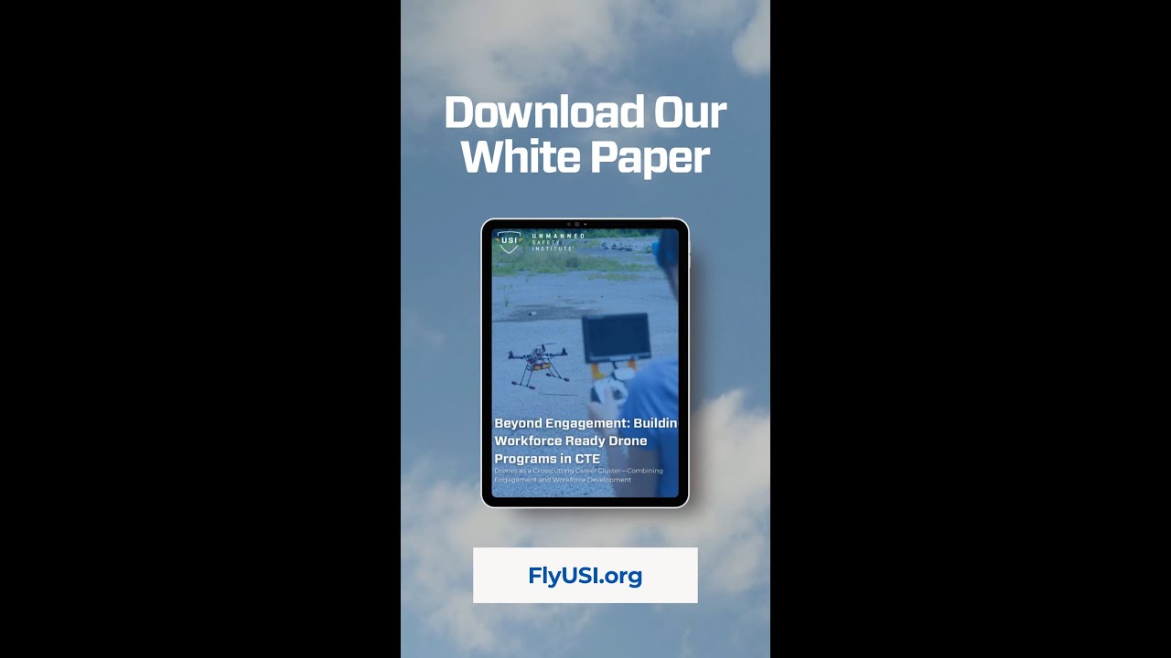Download Now &mdash; USI's White Paper on Building Workforce-Ready Drone Programs