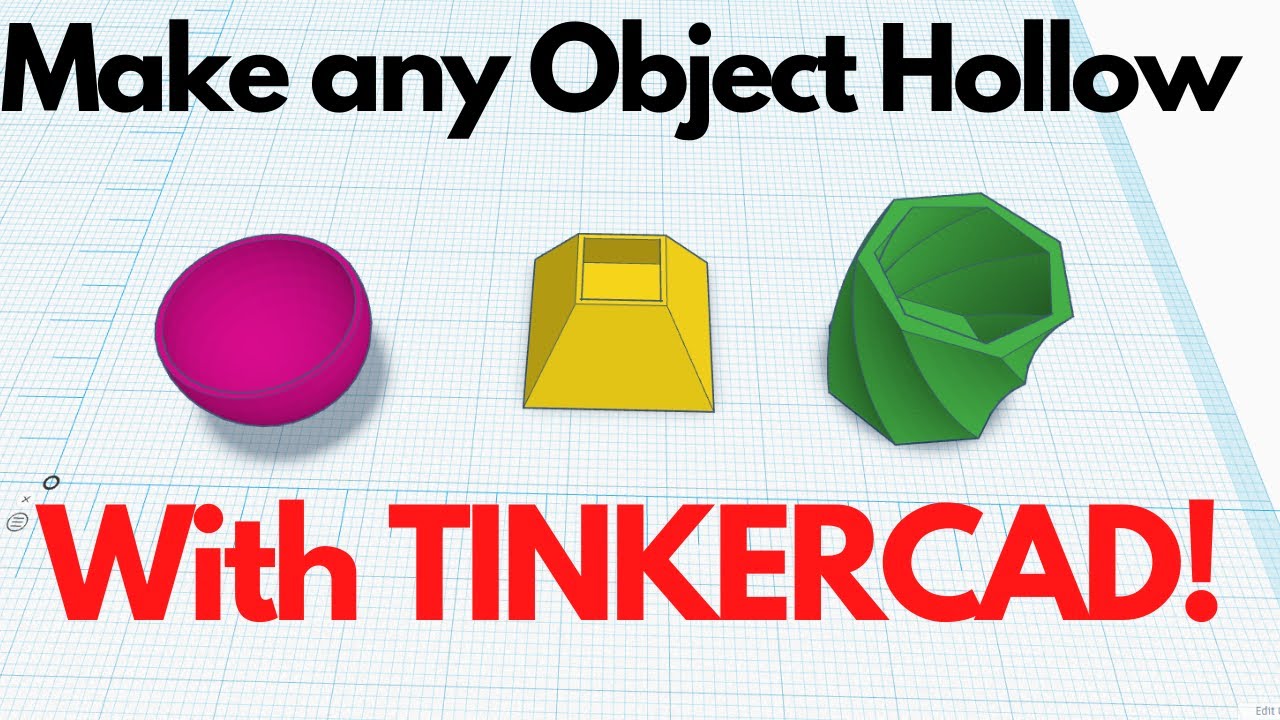 How to make Any Object Hollow in Tinkercard