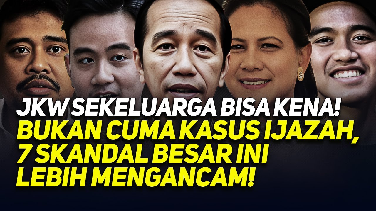 JKW SEKELUARGA BISA KENA! BUKAN CUMA KASUS IJAZAH, 7 SKANDAL BESAR INI LEBIH MENGANCAM!