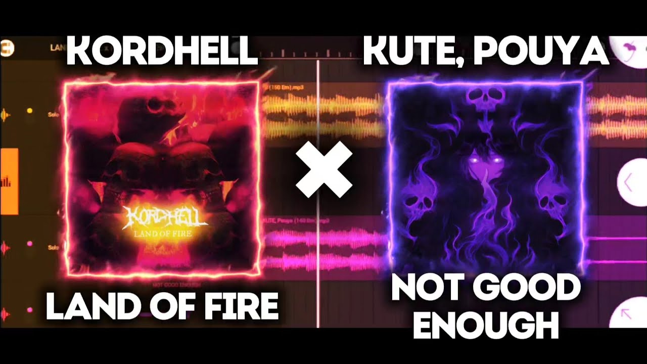 LAND OF FIRE x NOT GOOD ENOUGH - Mashup - Kordhell, KUTE, Pouya