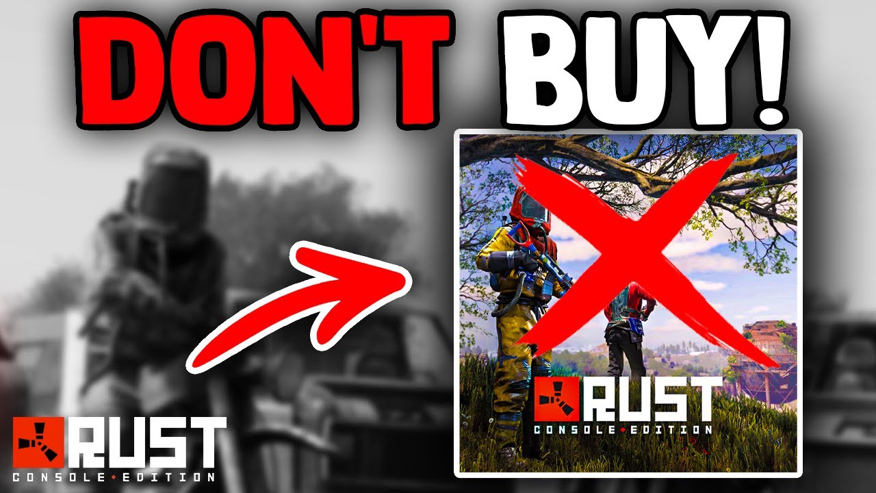 Почему вам не стоит покупать консольную версию Rust в 2026 году, не посмотрев это видео — версия ...