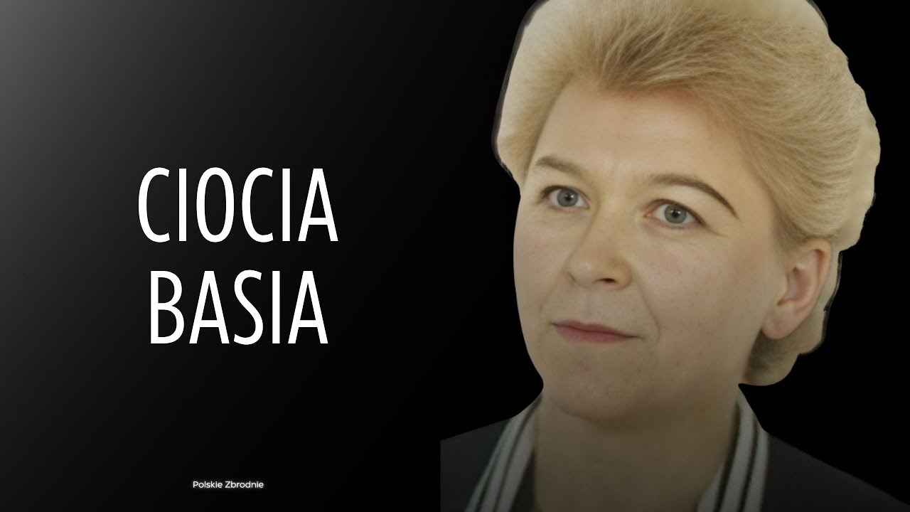,,CIOCIA BASIA'' Historia Barbary Lebiedzińskiej odc. 58 (Podcast kryminalny)