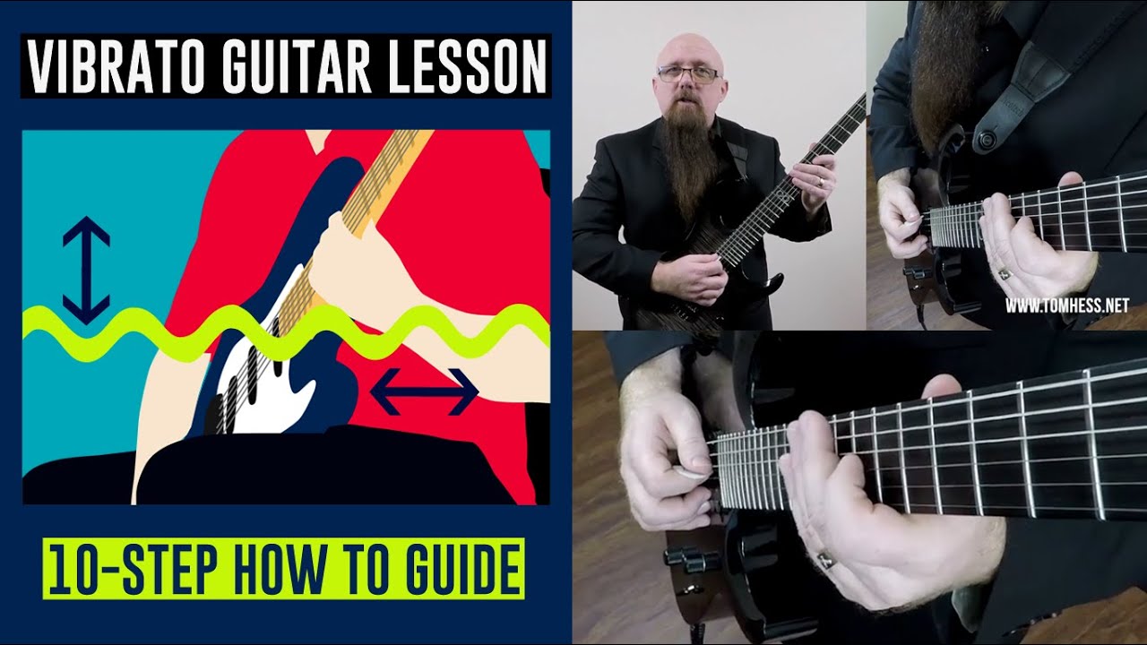 [Vibrato Guitar Lesson] 10-Step How To Guide
