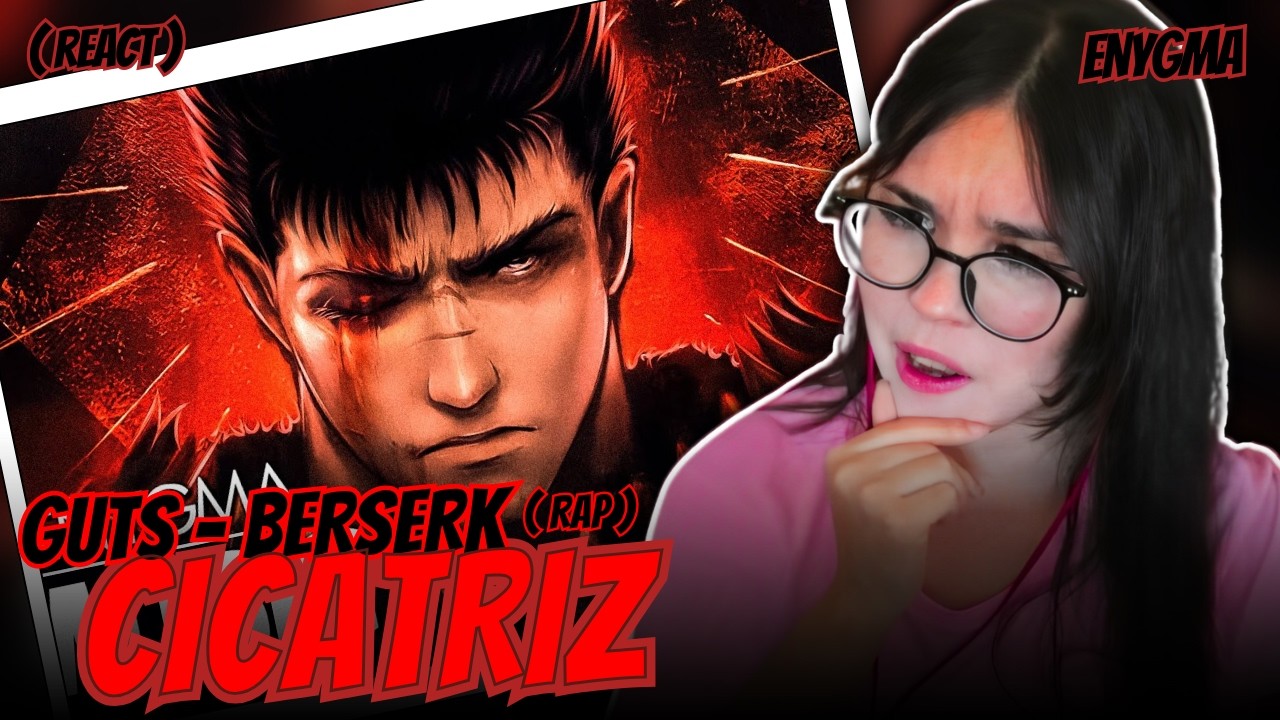 A PEÇA QUE FALTAVA!! REAGINDO A PARTE 1 DA MUSICA DO GUTS (CICATRIZ Berserk)  @Enygma_Music