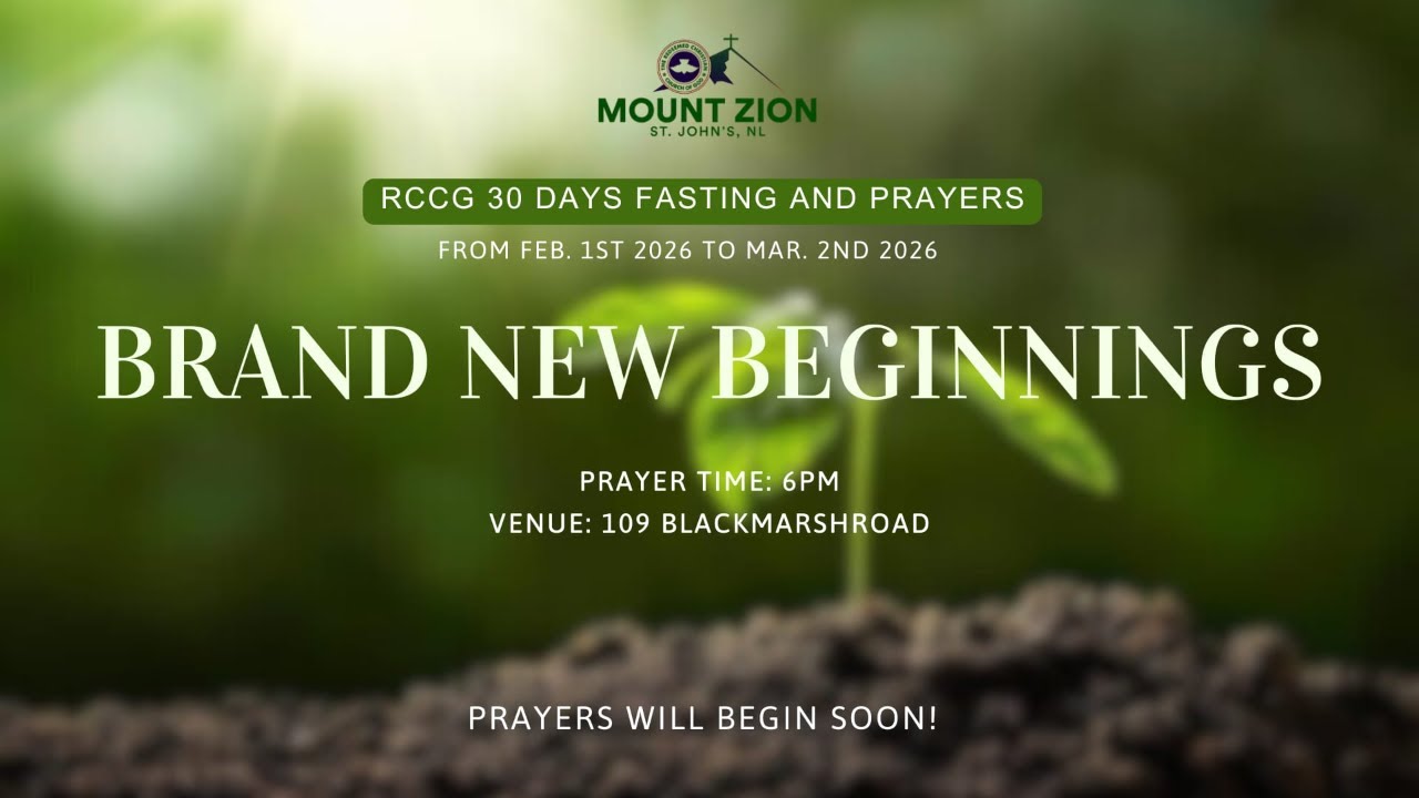 ANNUAL FASTING AND PRAYER || FEBRUARY 21ST 2026 || RCCG MOUNT ZION ST. JOHN'S