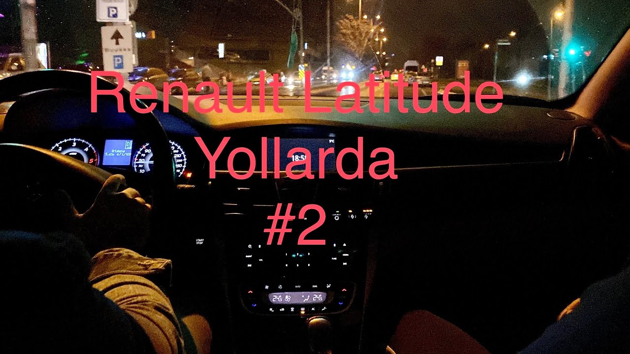 Renault Latitude Executive EDC 1.5 DCI Full Makyajlı Kasa Yollarda 2 - Yağmurda Sürüş&Gazlama&Sohbet