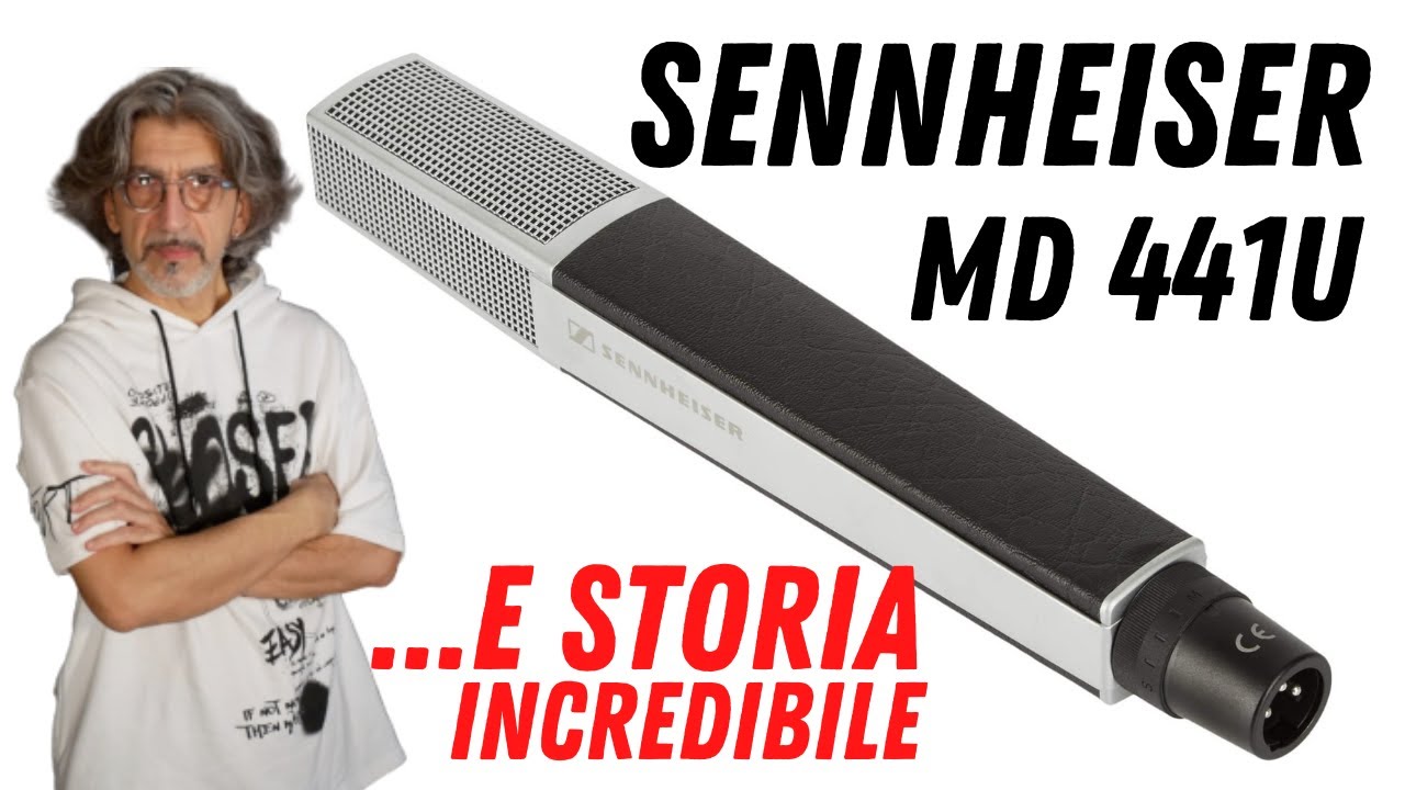 Sennheiser MD 441 U e storia bellissima!!!