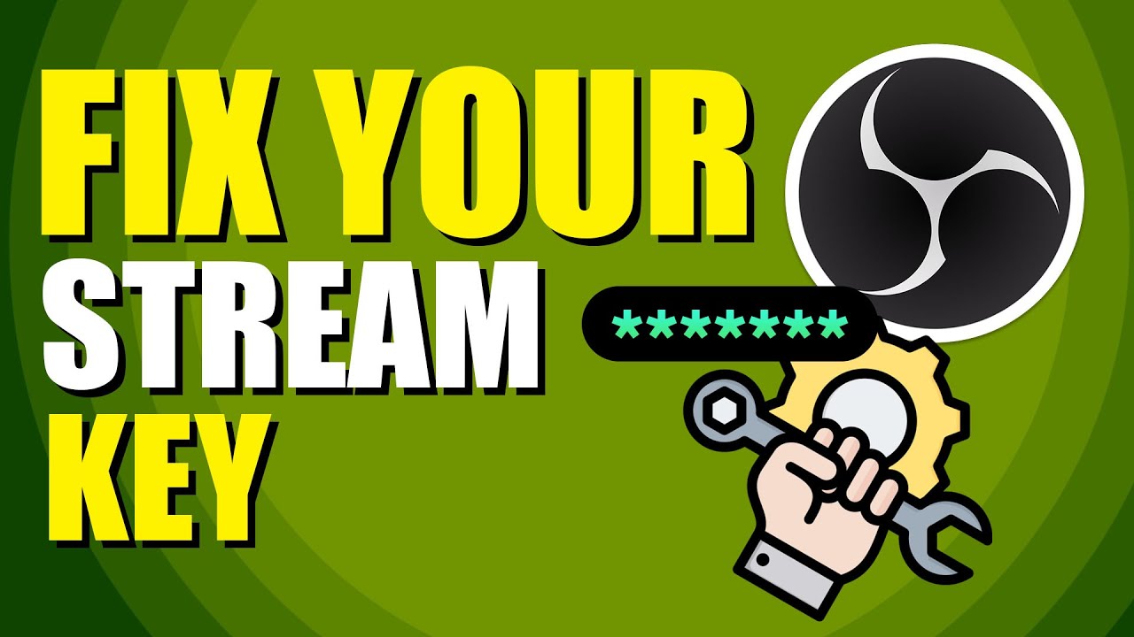 How To Fix Your Stream Key On OBS (Quick & Easy)