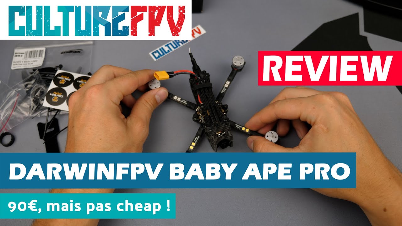 DarwinFPV Baby ape pro, 90€, mais pas cheap !