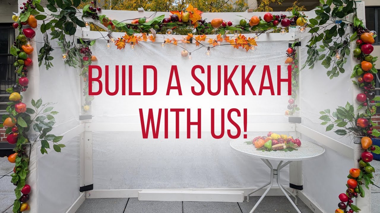 How to Build a Sukkah