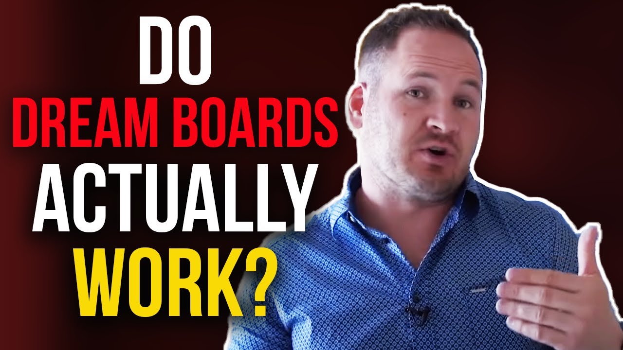 Do Dream Boards Actually Work?