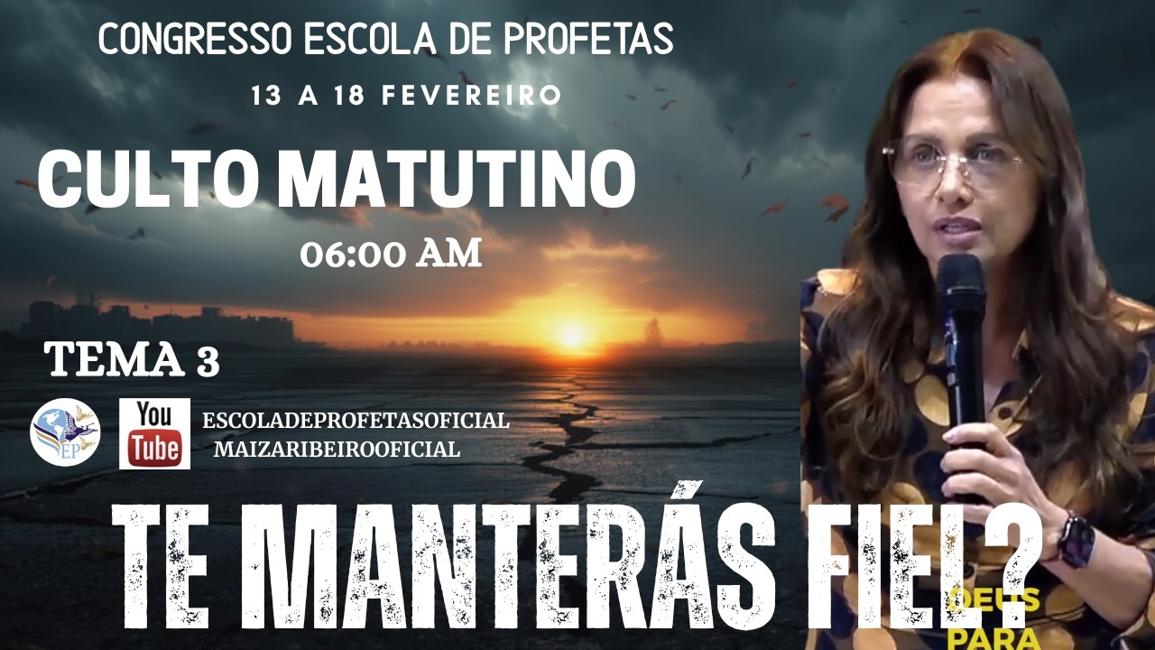 CULTO MATUTINO - 15 FEVEREIRO / ESPECIAL DO RETIRO DO FERIADO DE CARNAVAL - MAIZA RIBEIRO