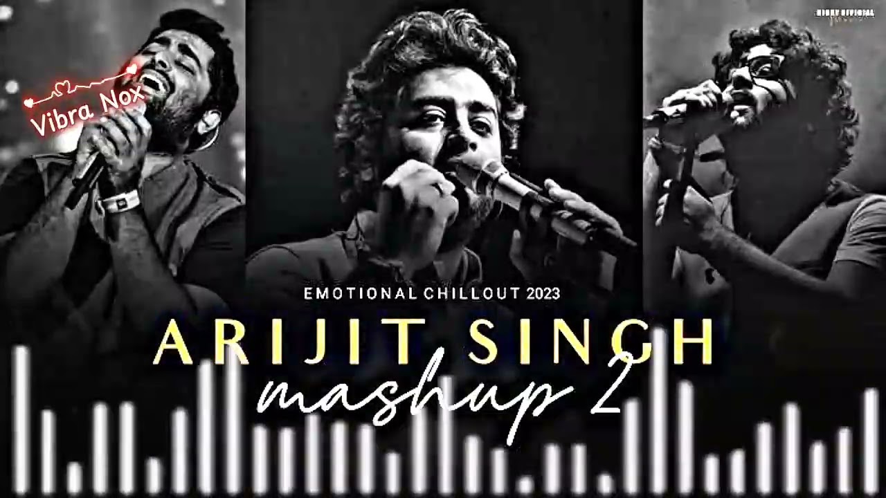 Arijit Singh songs♥️♥️ || Vibra Nox|| 2026
