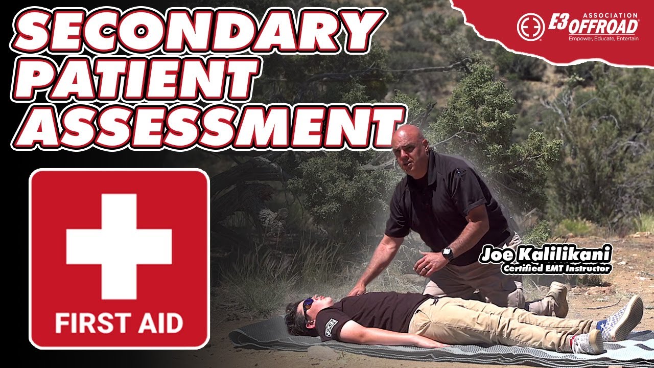 First Aid Basics: Secondary Assessment | E3 Offroad