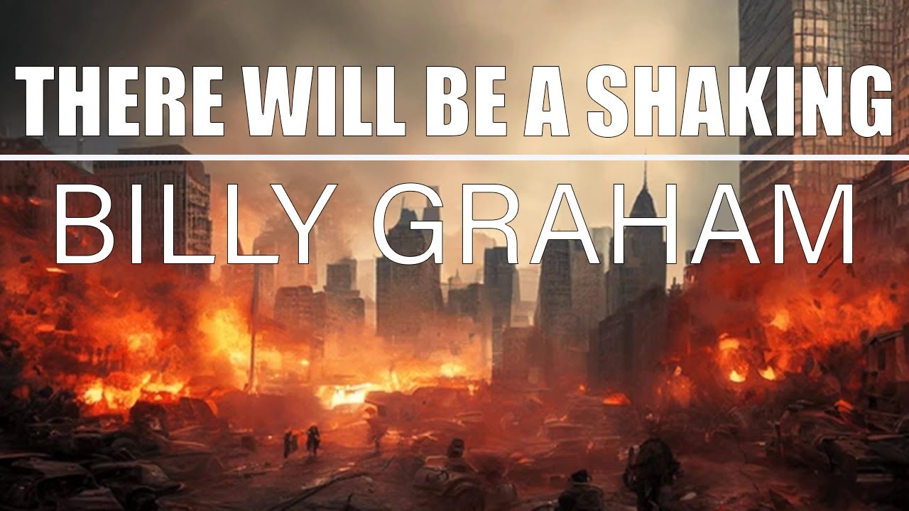 Prepare for the Shaking: Billy Graham's Revelation