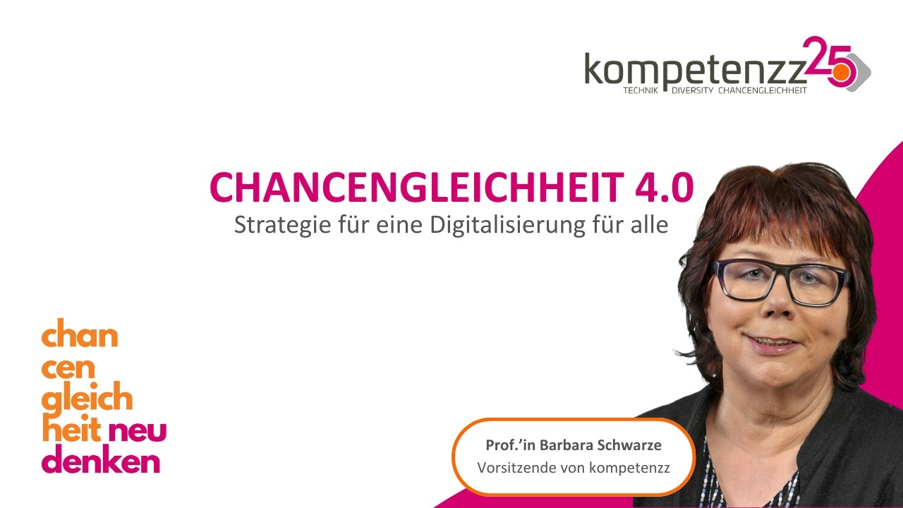 Chancengleichheit 4.0: Strategien für eine Digitalisierung für alle (Prof.'in Barbara Schwarze)