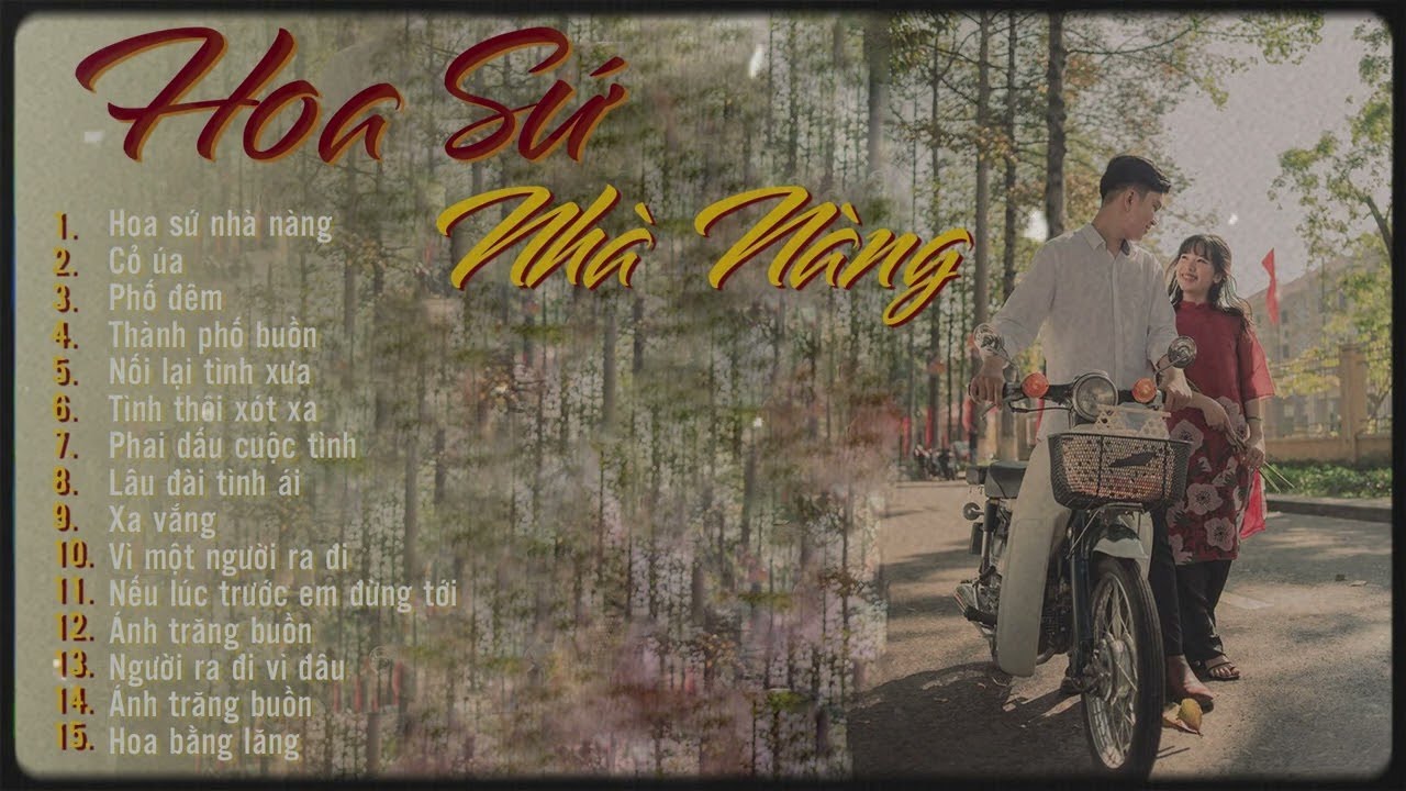 ALBUM Hoa Sứ Nhà Nàng Lofi Vạn Người Mê - Nghe Thử 1 Lần Nhớ Tới Già - Nhạc 8x 9x Đời Đầu