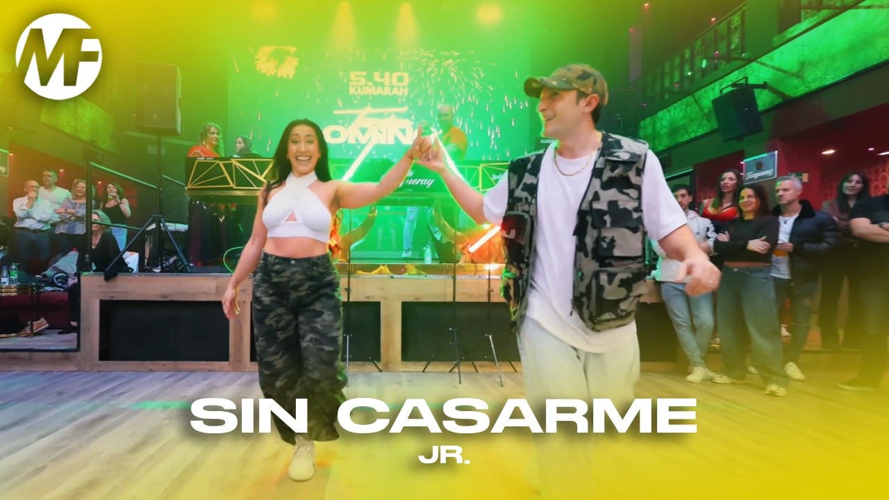 SIN CASARME - Jr | MICA Y FRAN - Street Bachata | Sesion 5.40 KUMARAH