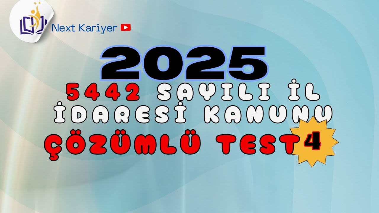 🔥 2025 yılı 5442 Sayılı İl İdaresi Kanunu Çözümlü Test 4