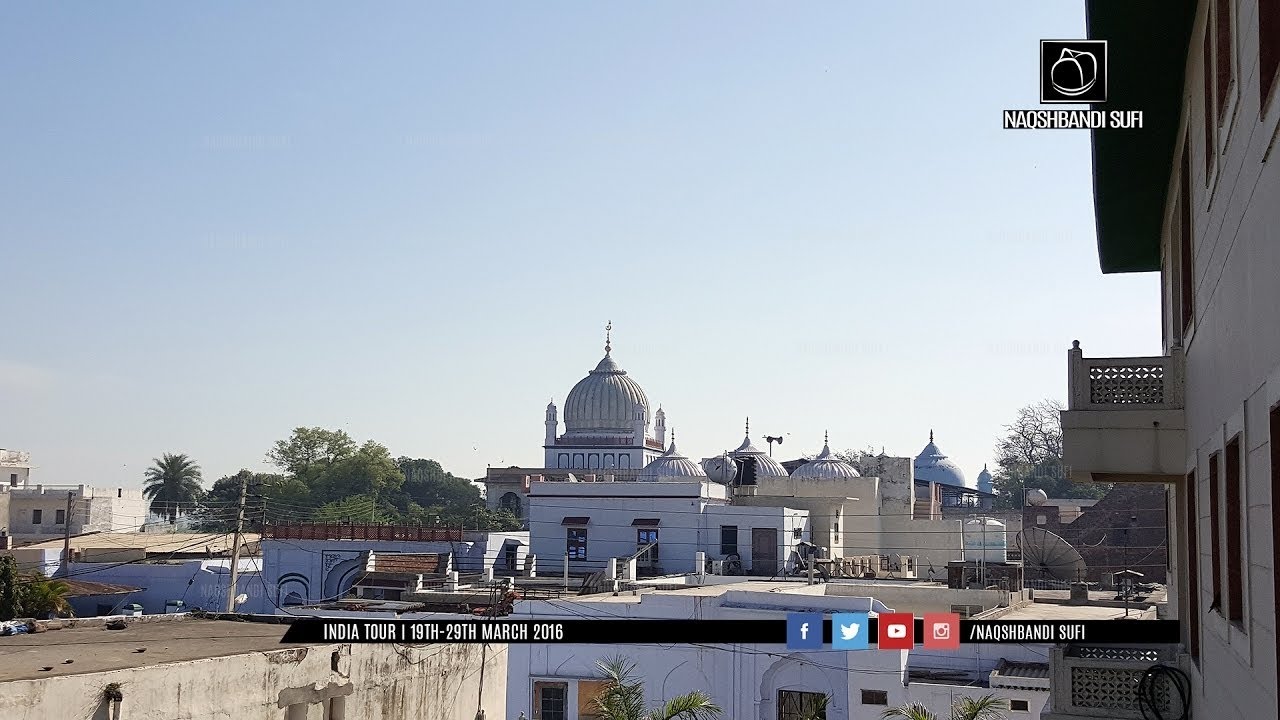 3/5 Sirhind, India | Imam Rabbani Shaykh Ahmad al Faruqi | Shaykh Sufi Arshad Mahmood