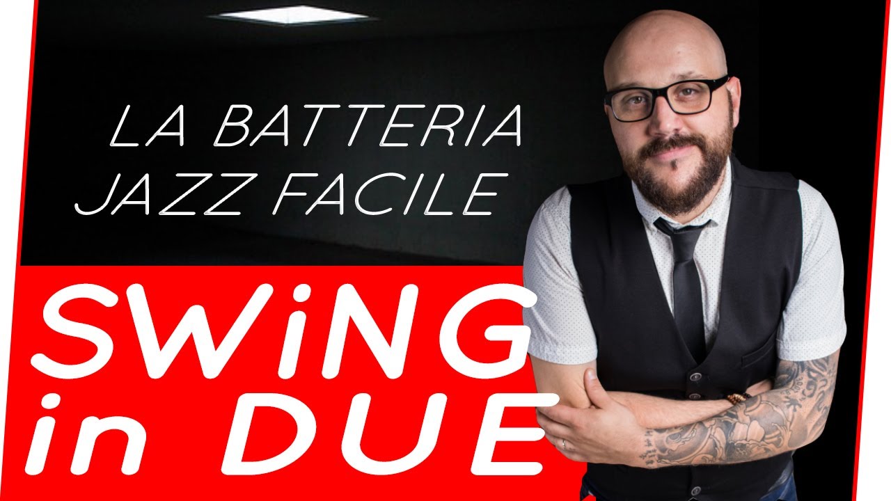 Swing in Due - La Batteria Jazz FACILE #20